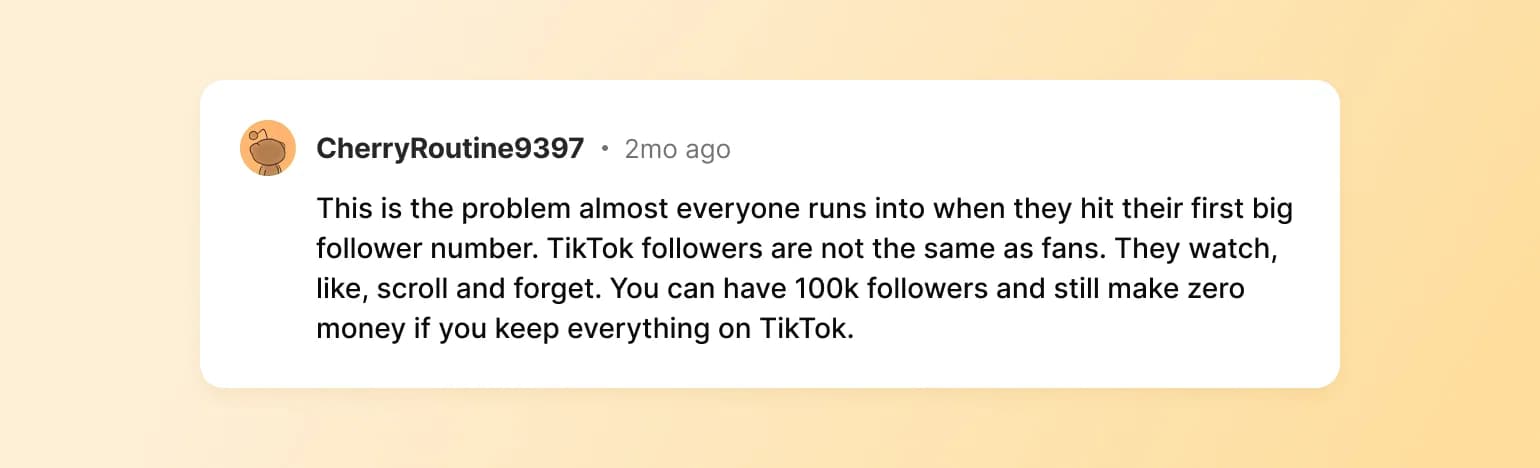 Social media post by CherryRoutine9397 explaining TikTok followers don't equal fans and may not generate revenue