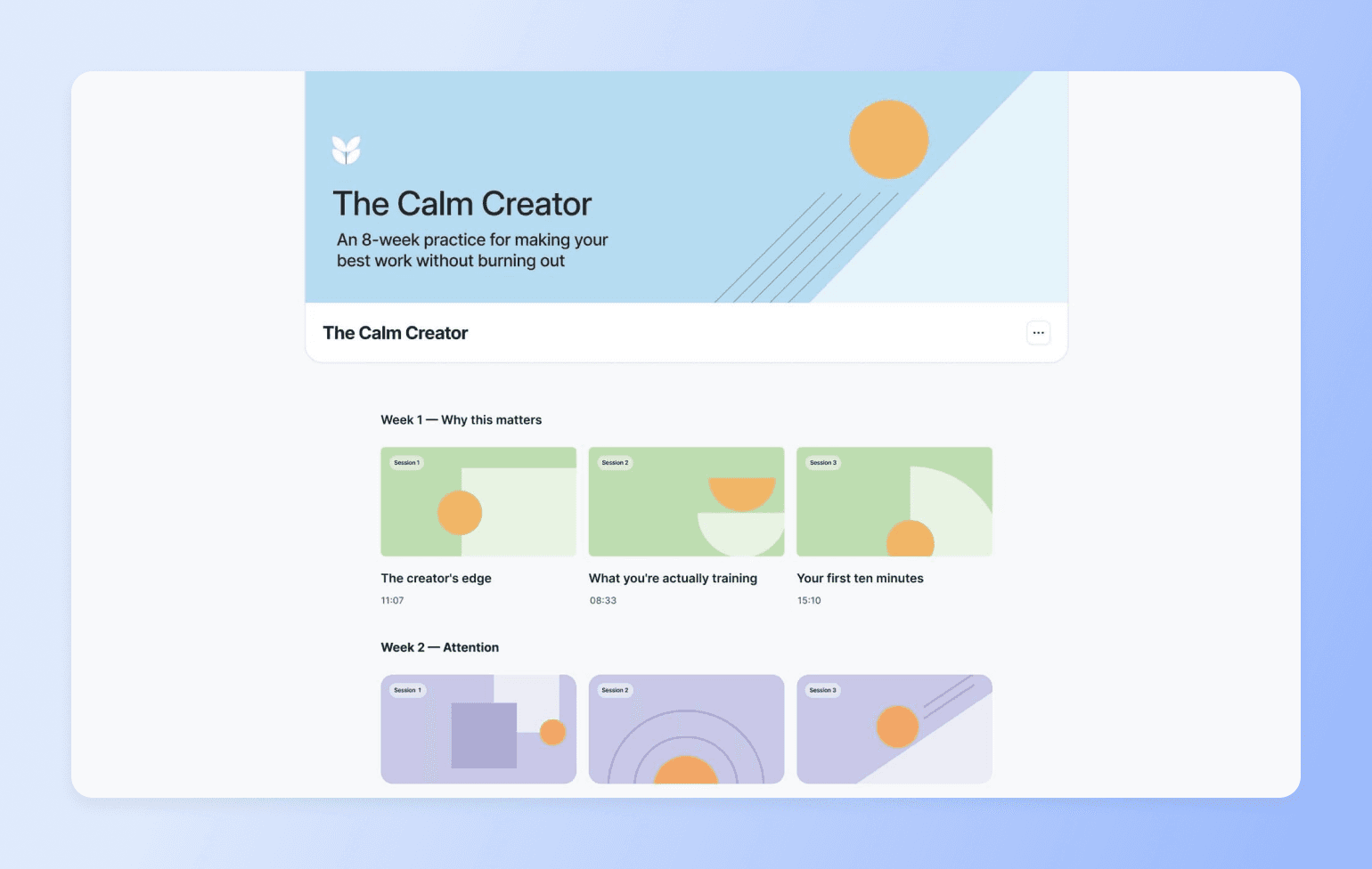 The Calm Creator 8-week practice program dashboard showing Week 1 and Week 2 sessions with geometric thumbnails and timestamps