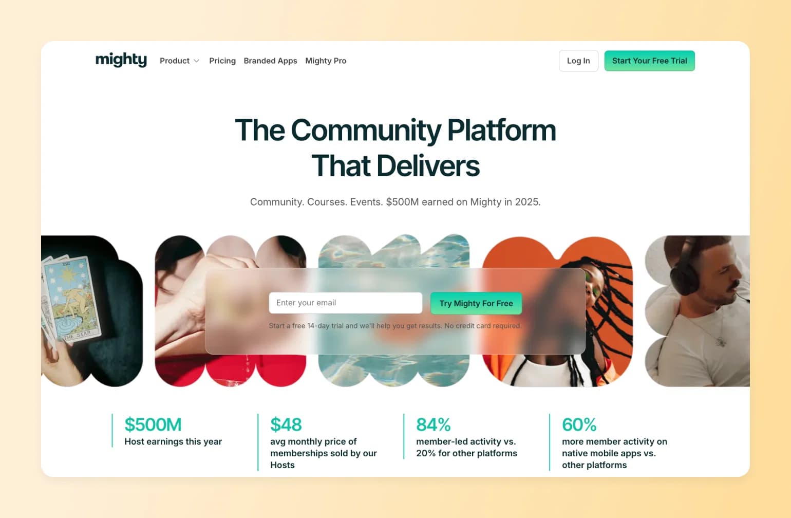 Mighty community platform homepage featuring email signup form and statistics showing $500M host earnings and 84% member engagement